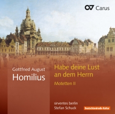 Habe Deine Lust Motetten von Gottfried August Homilius